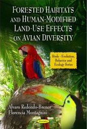 Forested Habitats and Human-Modified Land-Use Effects on Avian Diversity - Alvaro Redondo-Brenes