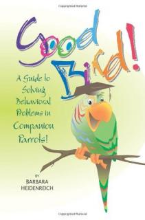 Good Bird! - Barbara Heidenreich