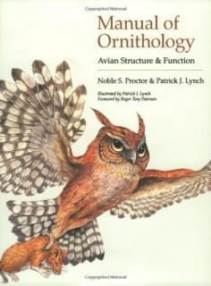 Manual of Ornithology: Avian Structure and Function - Noble S. Proctor
