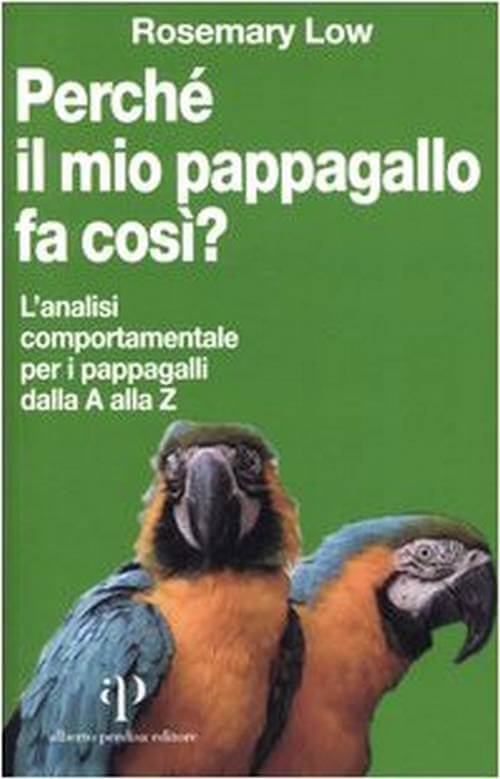 Perchè il mio pappagallo fa così?